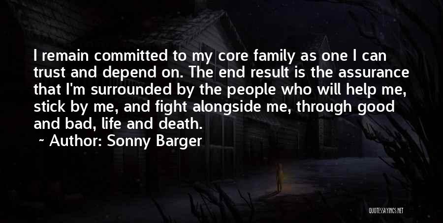 Can't Depend On Family Quotes By Sonny Barger