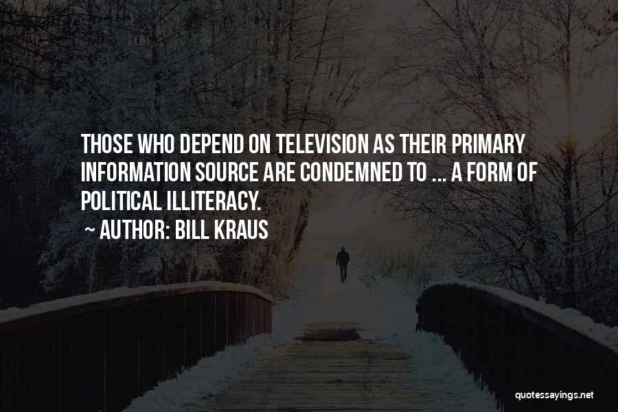 Can't Depend On No One Quotes By Bill Kraus