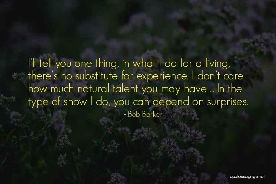 Can't Depend On No One Quotes By Bob Barker Can't Depend On No One Quotes By Bob Barker