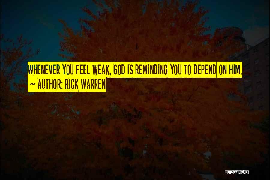 Can't Depend On No One Quotes By Rick Warren