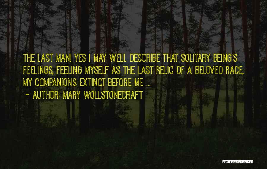 Can't Describe My Feelings Quotes By Mary Wollstonecraft