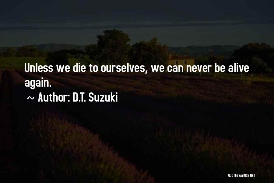 Can't Die Quotes By D.T. Suzuki