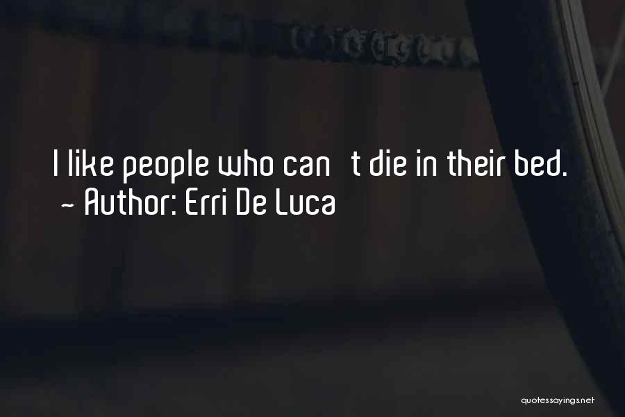 Can't Die Quotes By Erri De Luca