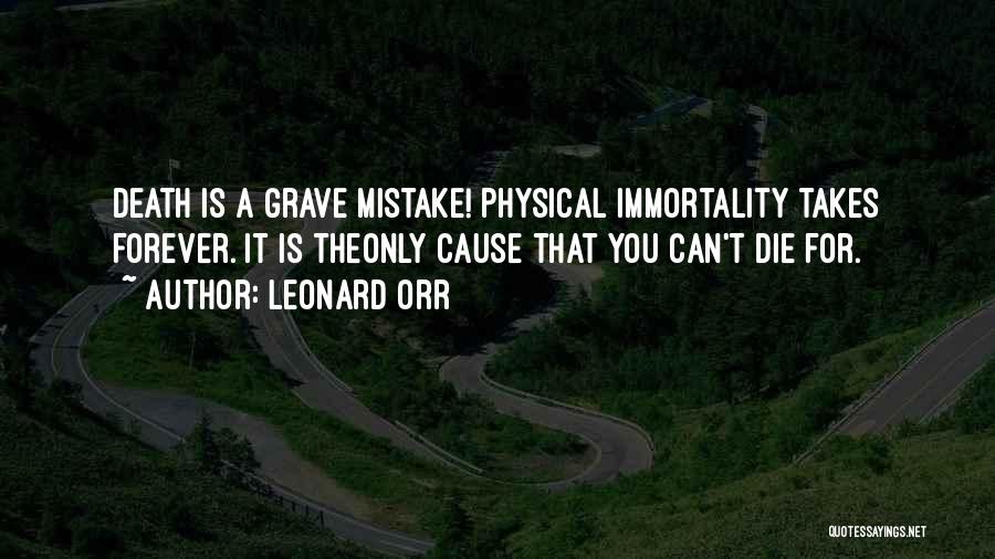 Can't Die Quotes By Leonard Orr