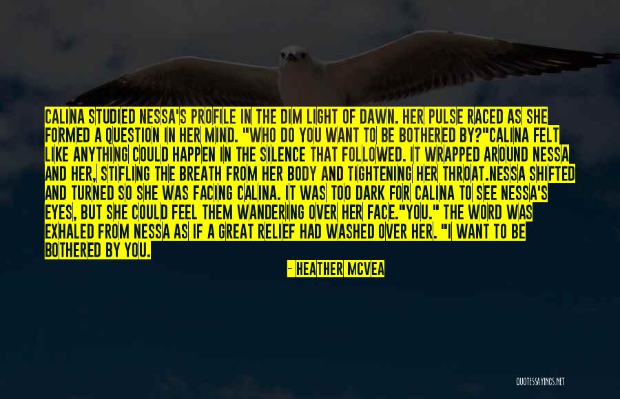 Cant Dim My Light Quotes By Heather McVea Cant Dim My Light Quotes By Heather McVea