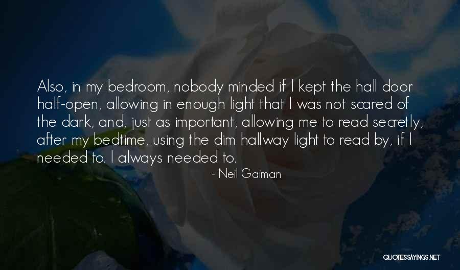 Cant Dim My Light Quotes By Neil Gaiman Cant Dim My Light Quotes By Neil Gaiman