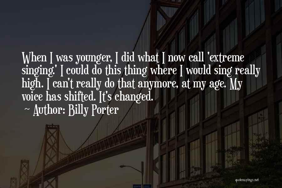 Can't Do Anymore Quotes By Billy Porter