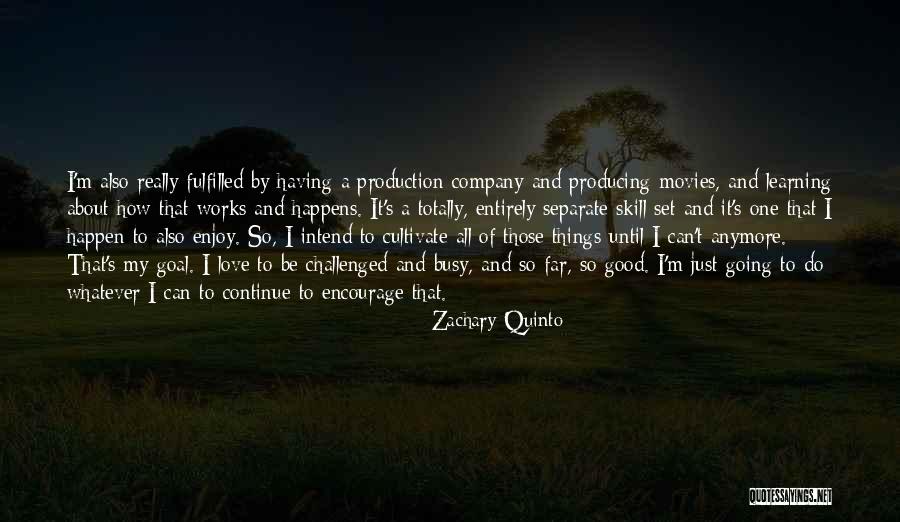 Can't Do Anymore Quotes By Zachary Quinto