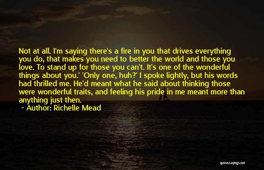 Can't Do Better Than Me Quotes By Richelle Mead