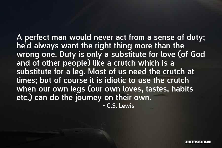 Can't Do Right For Wrong Quotes By C.S. Lewis Can't Do Right For Wrong Quotes By C.S. Lewis