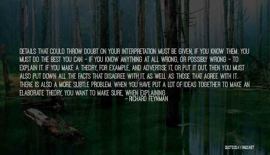 Can't Do Right For Wrong Quotes By Richard Feynman Can't Do Right For Wrong Quotes By Richard Feynman