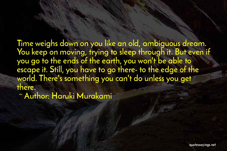Can't Even Sleep Quotes By Haruki Murakami