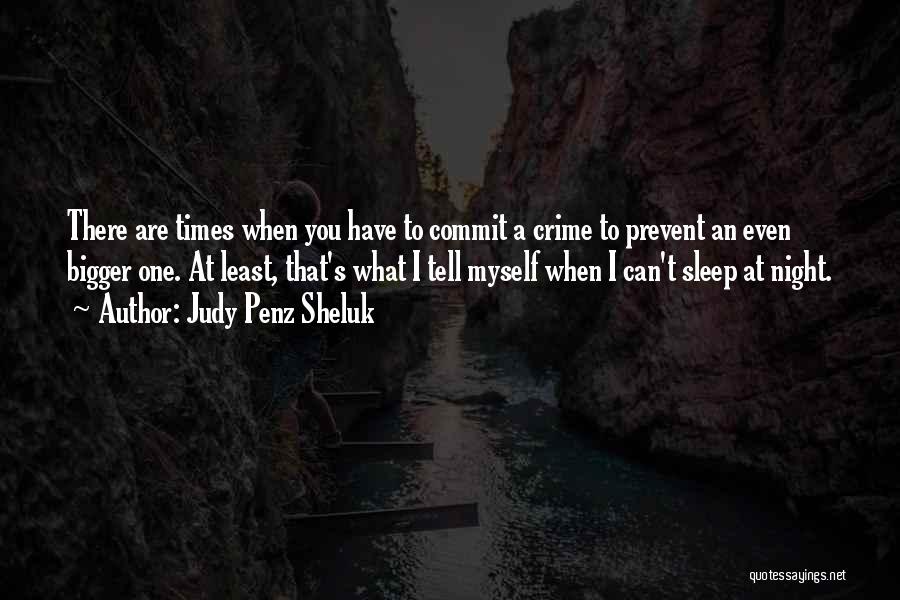 Can't Even Sleep Quotes By Judy Penz Sheluk