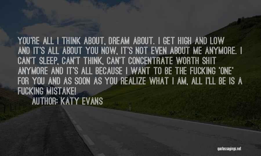 Can't Even Sleep Quotes By Katy Evans