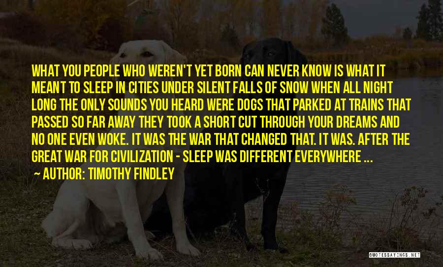 Can't Even Sleep Quotes By Timothy Findley