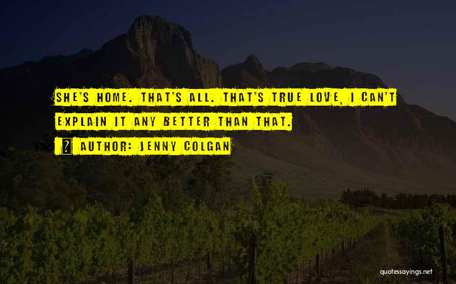 Can't Explain Love Quotes By Jenny Colgan