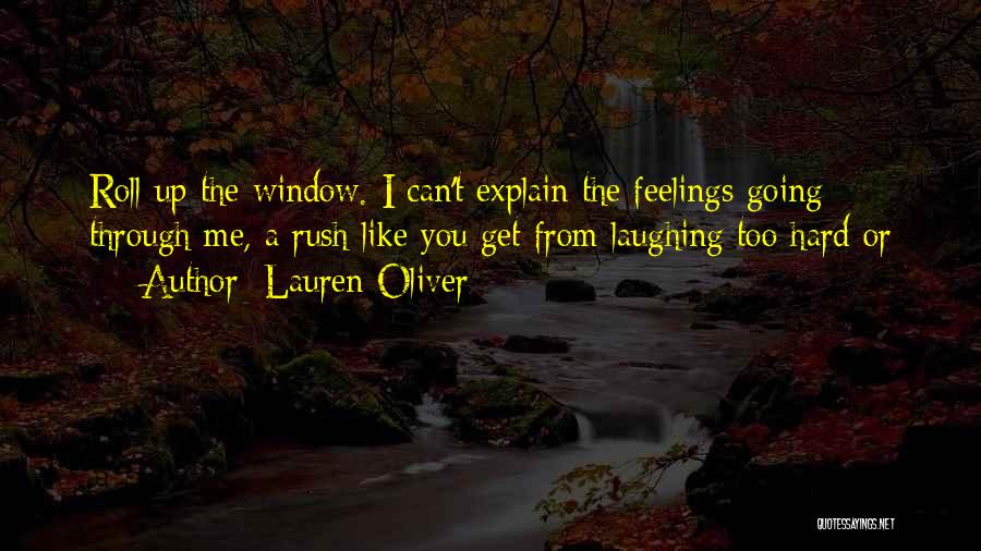 Can't Explain My Feelings Quotes By Lauren Oliver