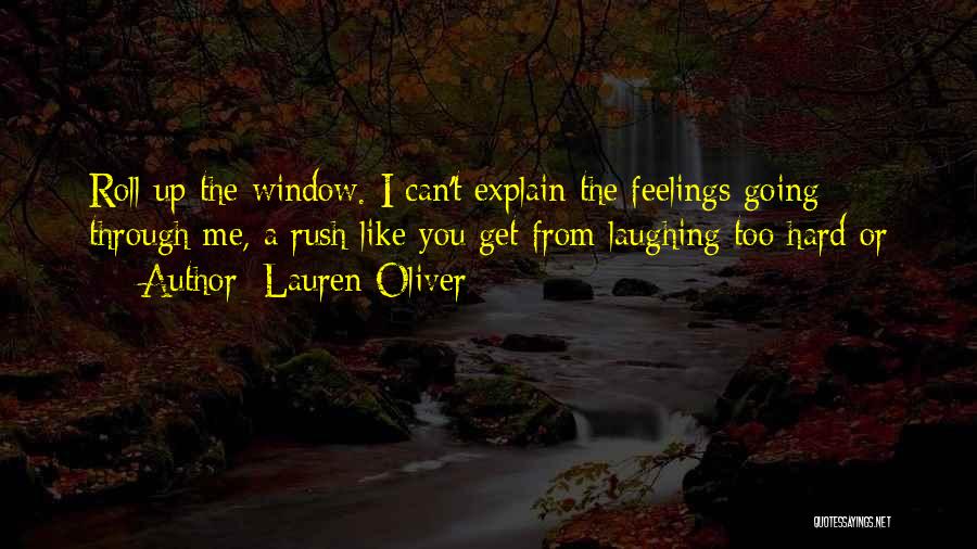 Can't Explain Quotes By Lauren Oliver