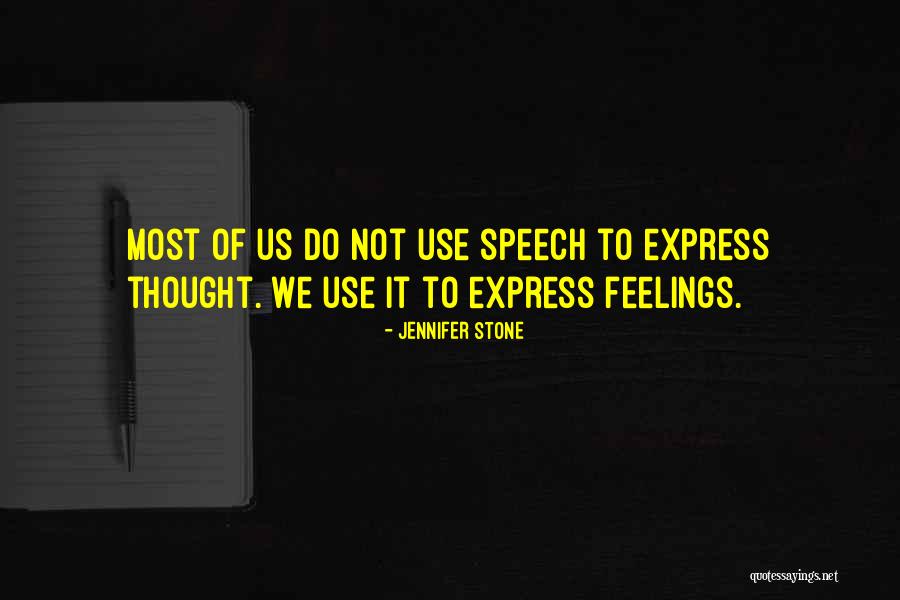 Can't Express My Feelings Quotes By Jennifer Stone Can't Express My Feelings Quotes By Jennifer Stone