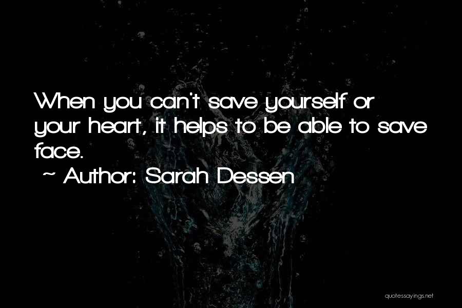 Can't Face You Quotes By Sarah Dessen