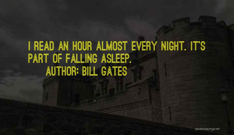 Can't Fall Asleep At Night Quotes By Bill Gates