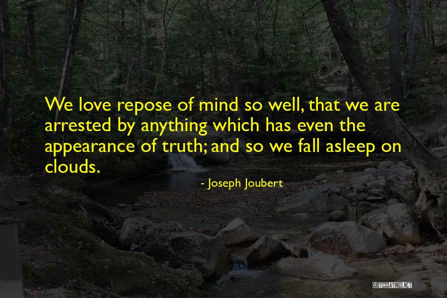 Can't Fall Asleep Love Quotes By Joseph Joubert