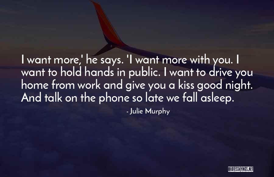 Can't Fall Asleep Love Quotes By Julie Murphy