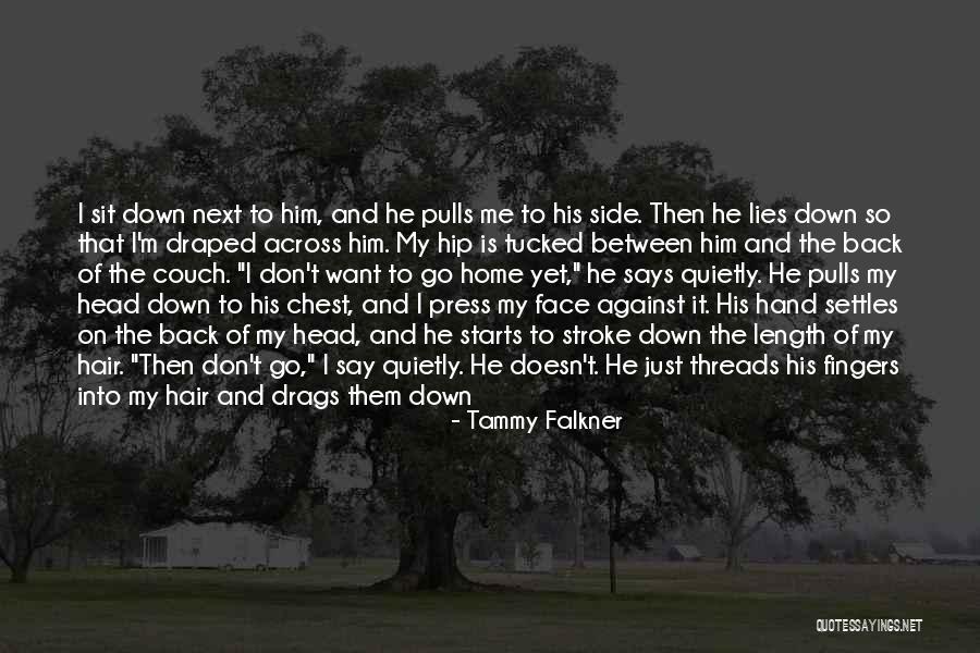 Can't Fall Asleep Love Quotes By Tammy Falkner