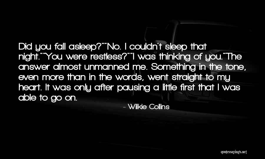 Can't Fall Asleep Love Quotes By Wilkie Collins