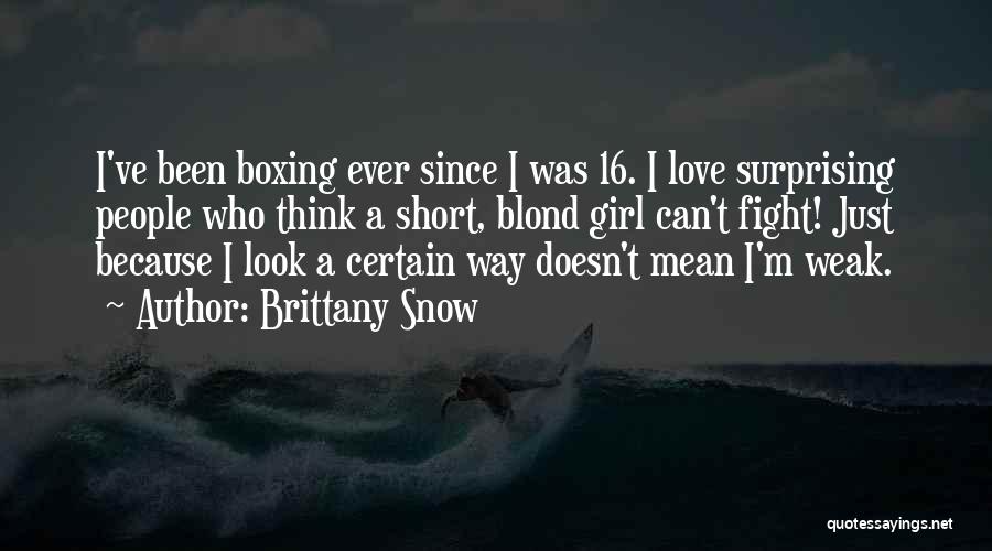 Can't Fight Love Quotes By Brittany Snow