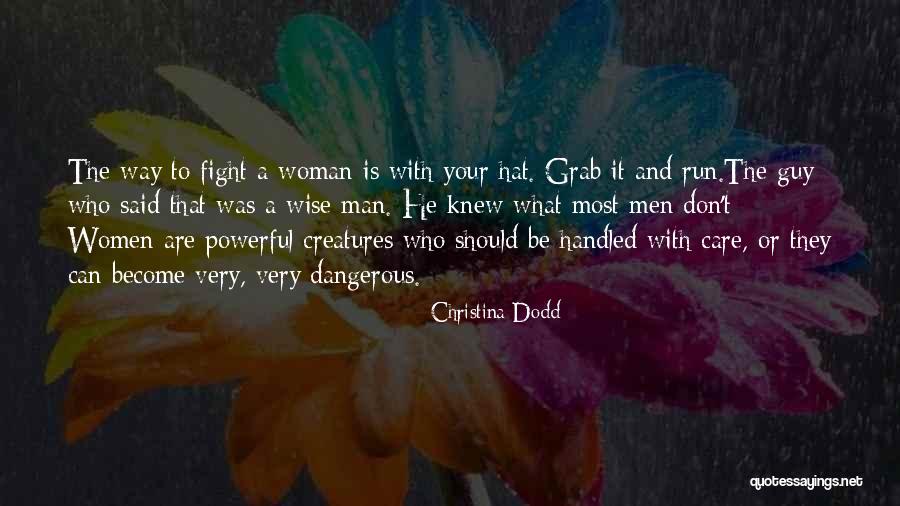 Can't Fight Love Quotes By Christina Dodd