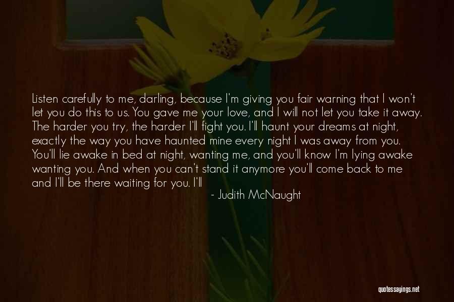 Can't Fight Love Quotes By Judith McNaught