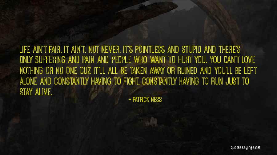 Can't Fight Love Quotes By Patrick Ness