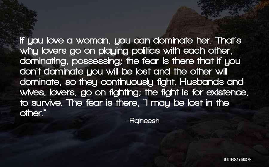 Can't Fight Love Quotes By Rajneesh