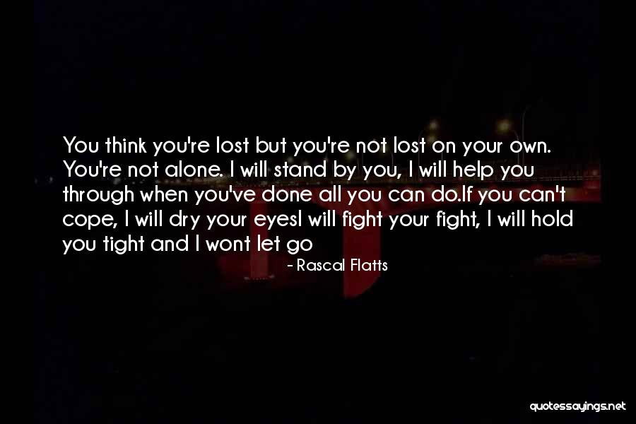 Can't Fight Love Quotes By Rascal Flatts