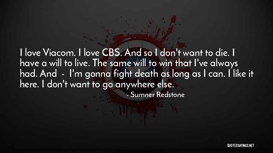 Can't Fight Love Quotes By Sumner Redstone