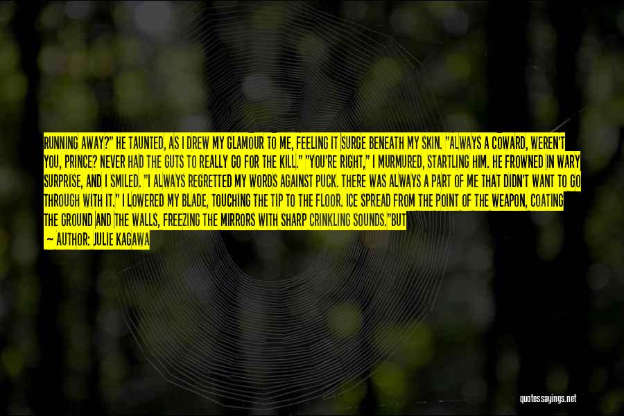 Can't Fight This Feeling Quotes By Julie Kagawa Can't Fight This Feeling Quotes By Julie Kagawa