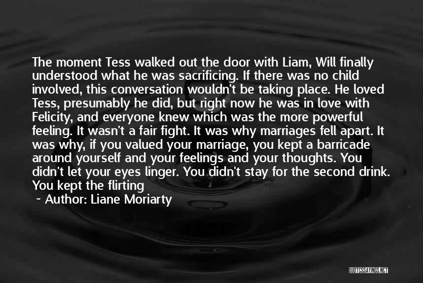 Can't Fight This Feeling Quotes By Liane Moriarty Can't Fight This Feeling Quotes By Liane Moriarty