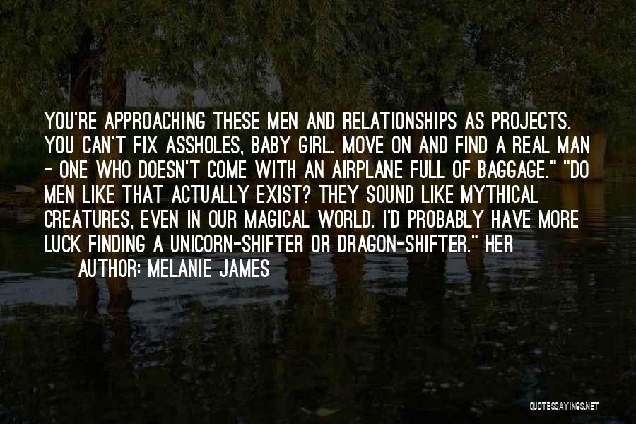 Can't Find A Man Quotes By Melanie James