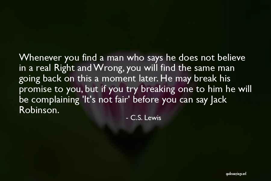 Can't Find The Right Man Quotes By C.S. Lewis