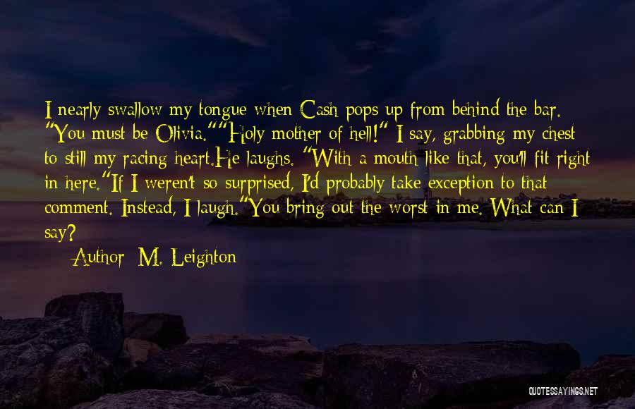 Can't Fit In Quotes By M. Leighton