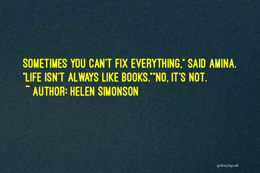 Can't Fix Everything Quotes By Helen Simonson