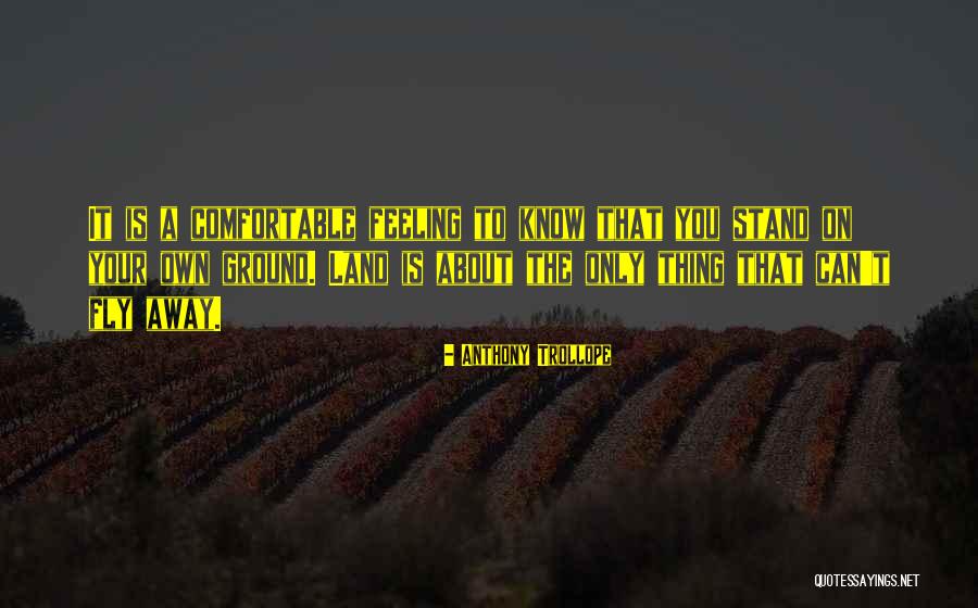 Can't Fly Quotes By Anthony Trollope Can't Fly Quotes By Anthony Trollope