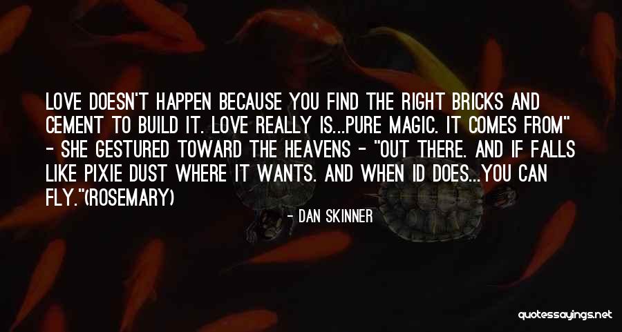Can't Fly Quotes By Dan Skinner Can't Fly Quotes By Dan Skinner