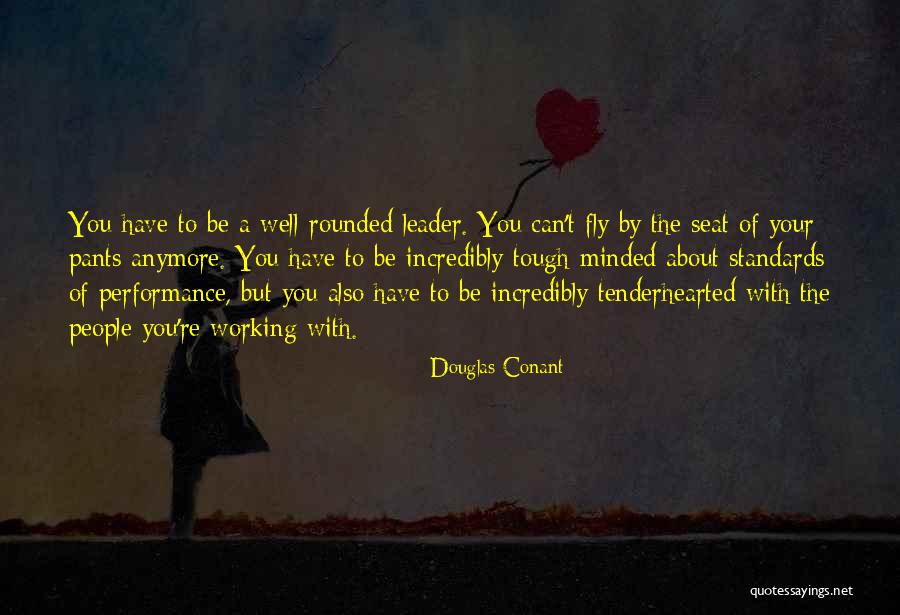 Can't Fly Quotes By Douglas Conant Can't Fly Quotes By Douglas Conant