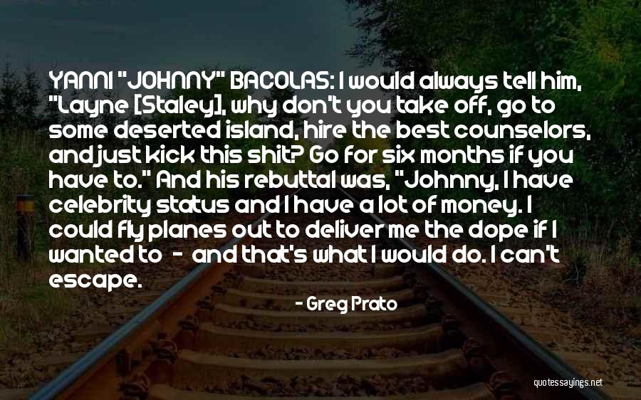 Can't Fly Quotes By Greg Prato Can't Fly Quotes By Greg Prato