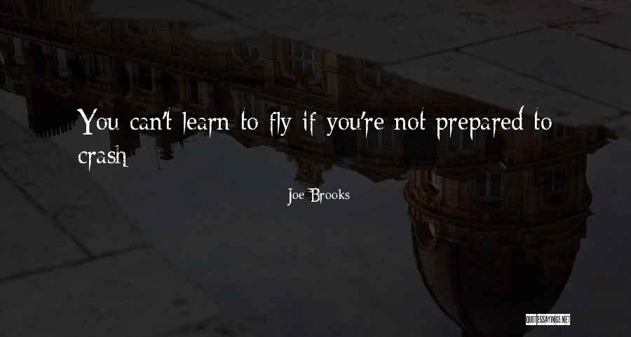 Can't Fly Quotes By Joe Brooks Can't Fly Quotes By Joe Brooks