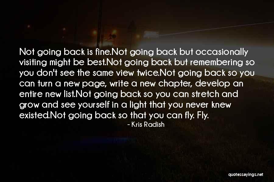 Can't Fly Quotes By Kris Radish Can't Fly Quotes By Kris Radish