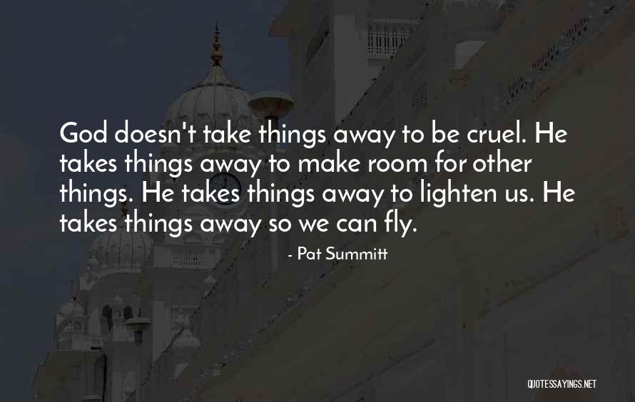 Can't Fly Quotes By Pat Summitt Can't Fly Quotes By Pat Summitt