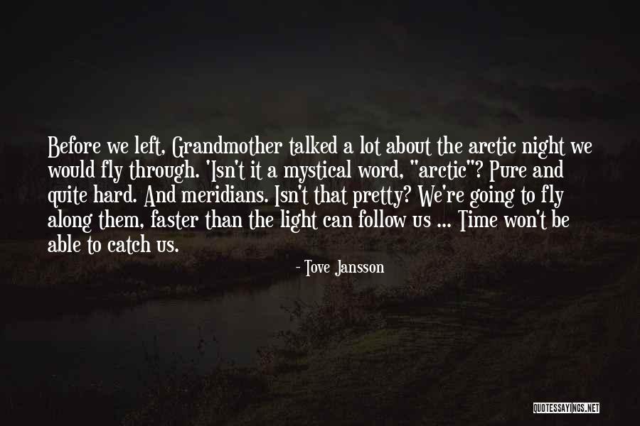 Can't Fly Quotes By Tove Jansson Can't Fly Quotes By Tove Jansson